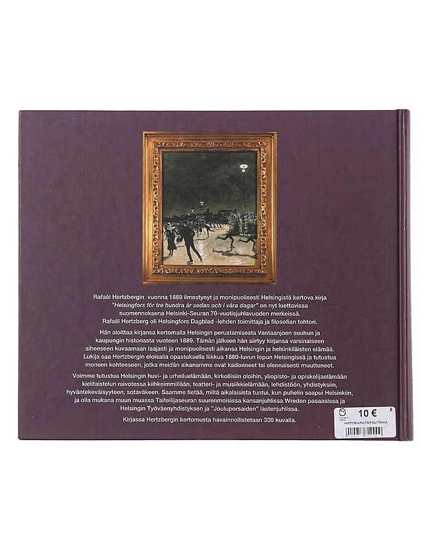 Helsinki herra Hertzbergin silmin : kertomus 1880-luvun Helsingin elämästä - Hertzberg, Rafael - Historiakirjat - 10105645426 - 1