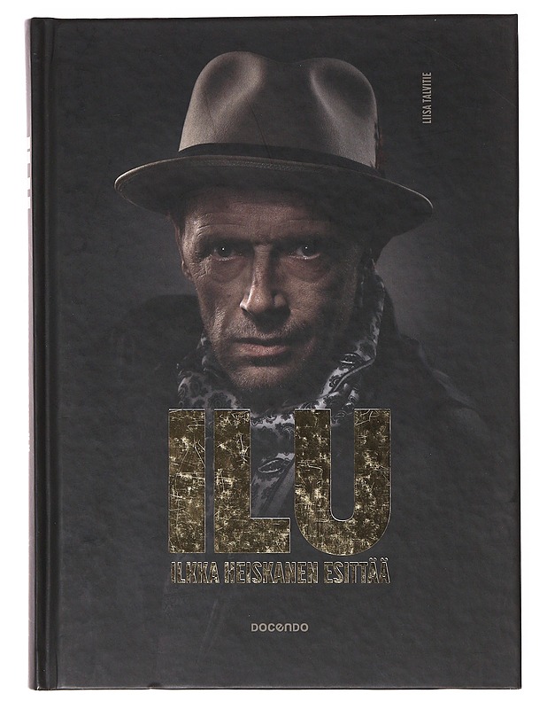 Ilu ; Ilkka Heiskanen esittää - Liisa Talvitie - Elämäkerrat ja muistelmat - 10105645448 - 0
