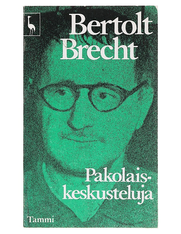 Pakolaiskeskusteluja sekä dokumentaatio Bertolt Brecht ja epäamerikkalaista toimintaa tutkiva komitea - Bertolt Brecht - Historiakirjat - 10105645480 - 0