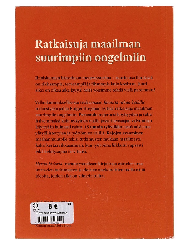 Ilmaista rahaa kaikille  - Bregman, Rutger - Tietokirjat ja oppaat - 10105645458 - 1