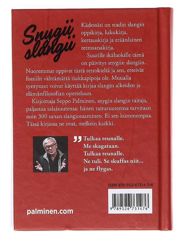 Snygii slangii - Seppo Palminen - Tietokirjat ja oppaat - 10105645465 - 1