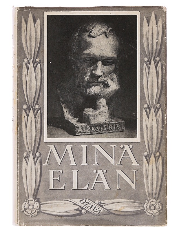 Minä elän, Aleksis Kivi ajan kuvastimessa  - V. Tarkiainen - Elämäkerrat ja muistelmat - 10105645469 - 0