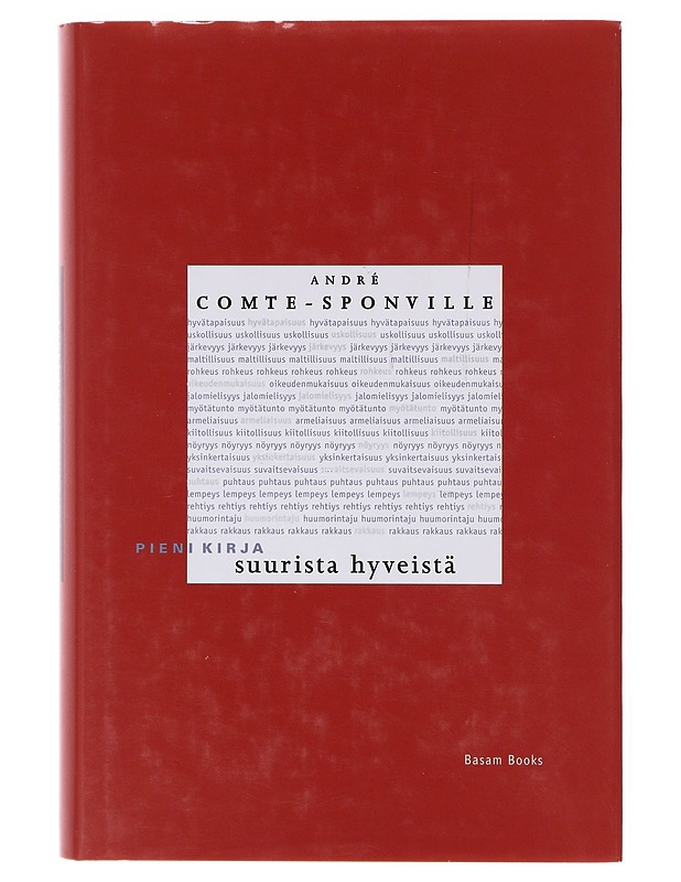 Pieni kirja suurista hyveistä - Comte-Sponville, André - Tietokirjat ja oppaat - 10105645498 - 0