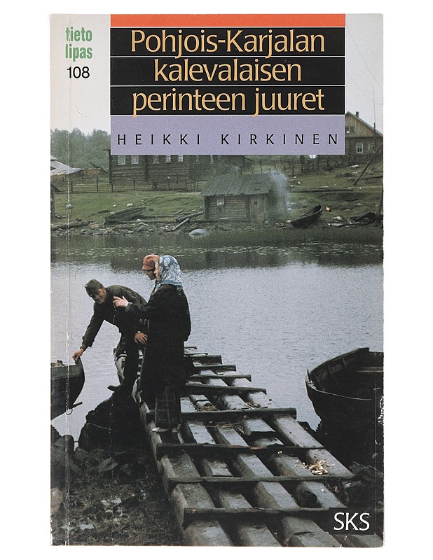 Pohjois-Karjalan kalevalaisen perinteen juuret - Heikki Kirkinen - Historiakirjat - 10105645509 - 0