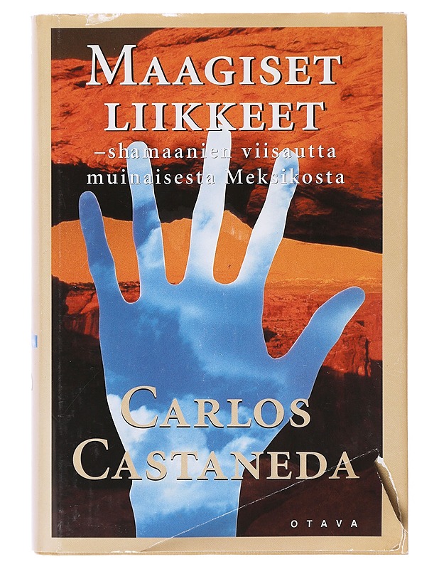 Maagiset liikkeet / shamaanien viisautta muinaisesta Meksikosta - Castaneda, Carlos - Tietokirjat ja oppaat - 10105645521 - 0