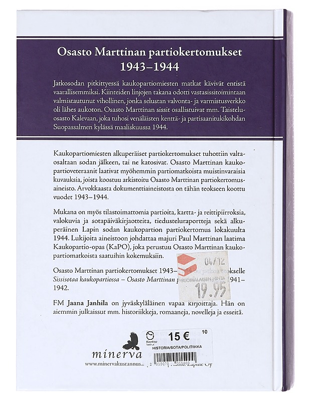 Sissisotaa kaukopartiossa - Janhila, Jaana - Historiakirjat - 10105645538 - 1