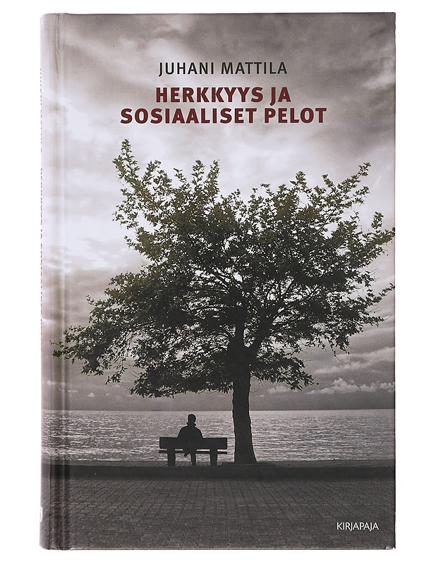 Herkkyys ja sosiaaliset pelot - Juhani Mattila - Tietokirjat ja oppaat - 10105645546 - 0