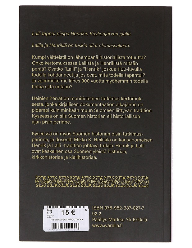Heinien herrat / Suomen historian pisin perinne - Mikko K. Heikkilä - Historiakirjat - 10105645578 - 1