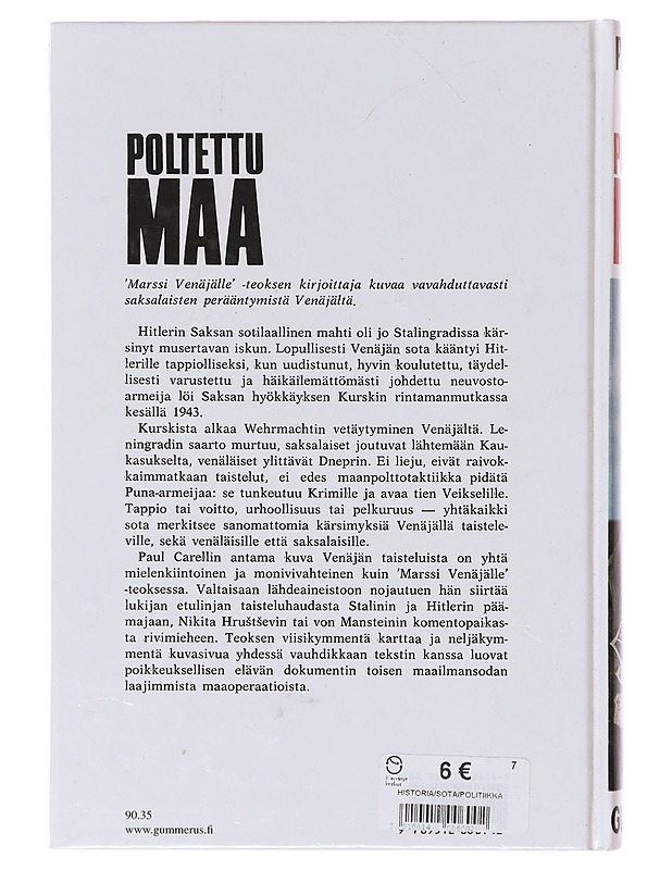 Poltettu maa / taistelut Volgan ja Veikselin välillä - Carell, Paul - Historiakirjat - 10105645601 - 1