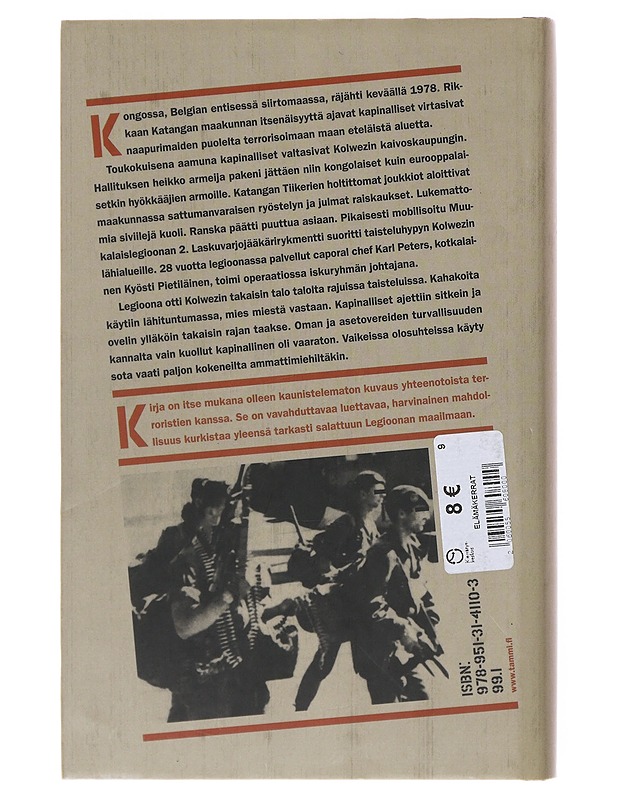 Legioonan isku Kolweziin - Pietiläinen, Kyösti - Elämäkerrat ja muistelmat - 10105645607 - 1
