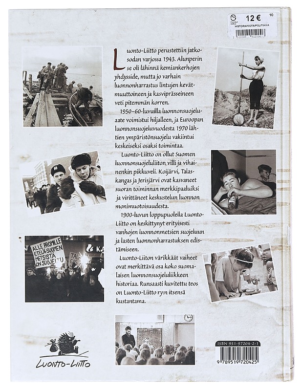 Luonto-Liiton historia 1943-1998 - Jyrki Heimonen - Historiakirjat - 10105645610 - 1