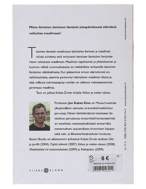 Tietoinen läsnäolo maailmassa - Kabat-Zinn, Jon - Tietokirjat ja oppaat - 10105645616 - 1