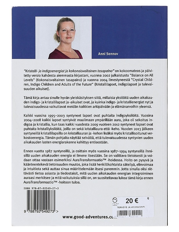 Kristalli- ja indigoenergiat ja kokonaisvaltainen tasapaino - Sennov, Anni - Tietokirjat ja oppaat - 10105645638 - 1