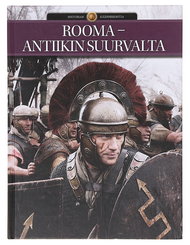 Rooma : antiikin suurvalta - Christensen, Else - Historiakirjat - 10105645642 - 0