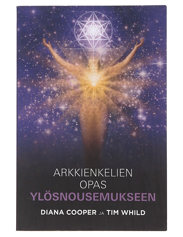 Arkkienkelien opas ylösnousemukseen - Cooper, Diana - Tietokirjat ja oppaat - 10105645645 - 0