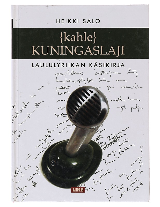 Kahlekuningaslaji : Laululyriikan käsikirja - Heikki Salo - Musiikki- ja elokuvakirjat - 10105645661 - 0