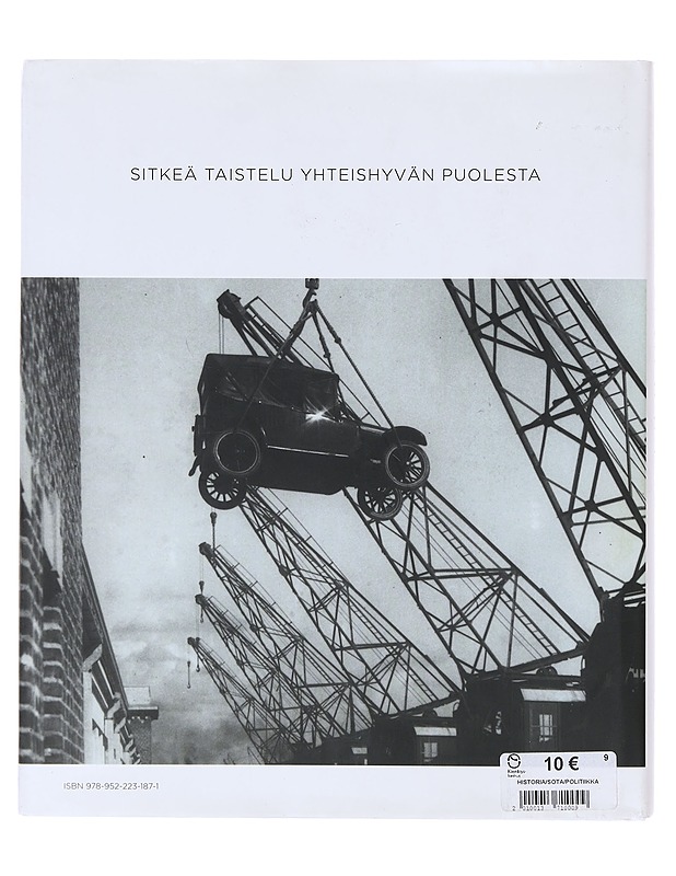 Satama : sitkeä taistelu yhteishyvän puolesta - Pertti Mustonen - Historiakirjat - 10105645677 - 1