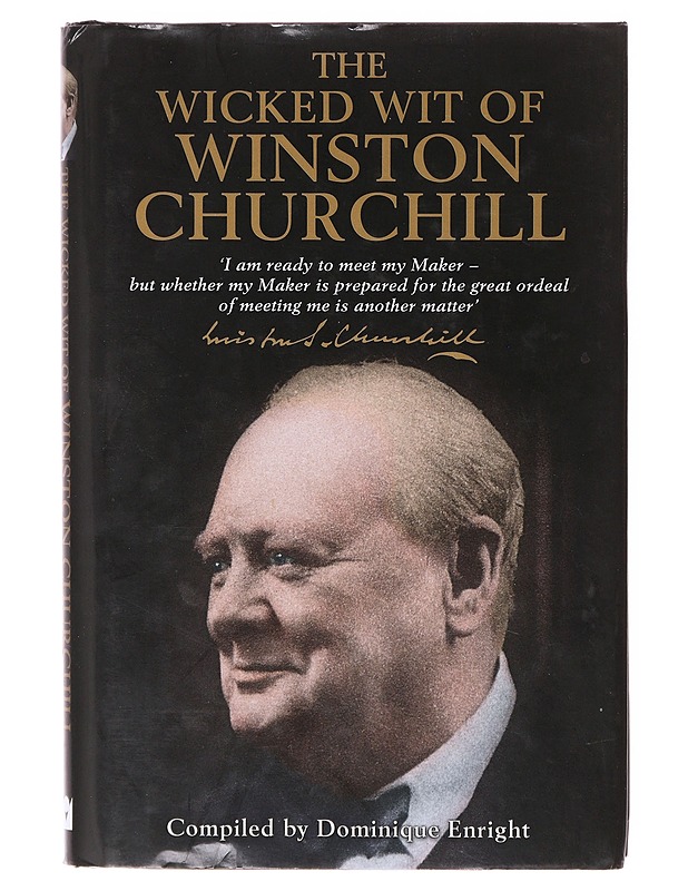 The wicked wit of Winston Churchill - Churchill, Winston, Sir - Tietokirjat ja oppaat - 10105645682 - 0