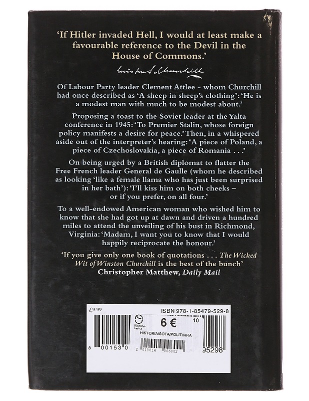 The wicked wit of Winston Churchill - Churchill, Winston, Sir - Tietokirjat ja oppaat - 10105645682 - 1
