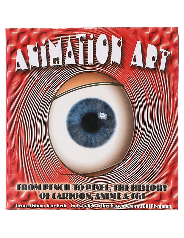 Animation Art: From Pencil to Pixel, the History of Cartoon, Anime & CGI - Tietokirjat ja oppaat - 10105645717 - 0