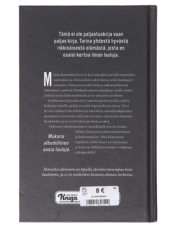 Omaelämäkerta - Mikko Kuustonen - Elämäkerrat ja muistelmat - 10105645711 - 1
