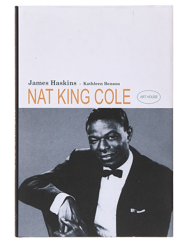 Nat King Cole - Haskins, James - Elämäkerrat ja muistelmat - 10105645723 - 0