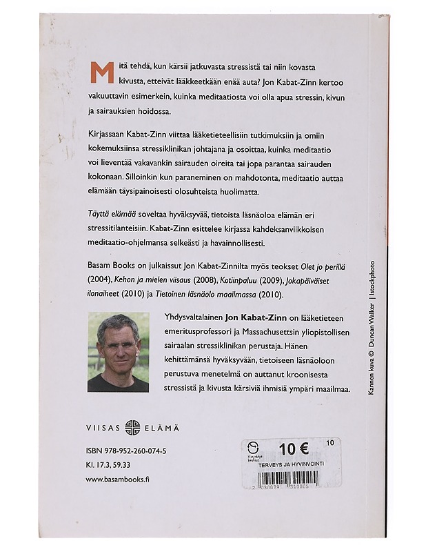 Täyttä elämää - Kabat-Zinn, Jon - Tietokirjat ja oppaat - 10105645734 - 1