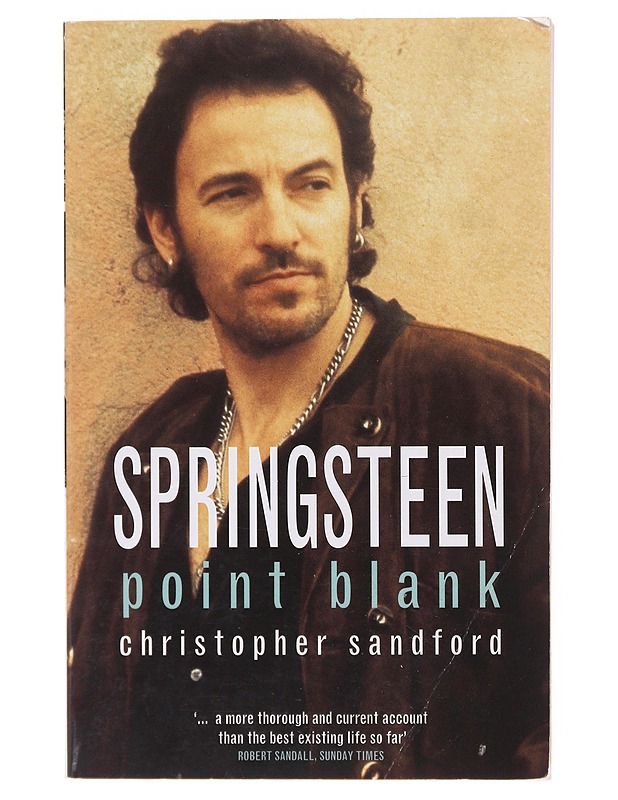 Springsteen point blank - Sandford, Christopher - Elämäkerrat ja muistelmat - 10105645770 - 0