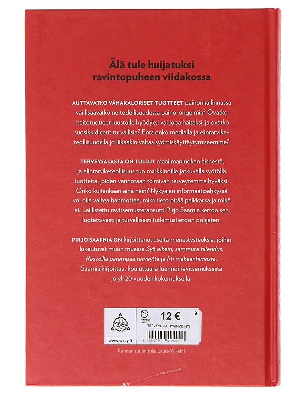 Suuri ravintohuijaus - Pirjo Saarnia - Tietokirjat ja oppaat - 10105645778 - 1