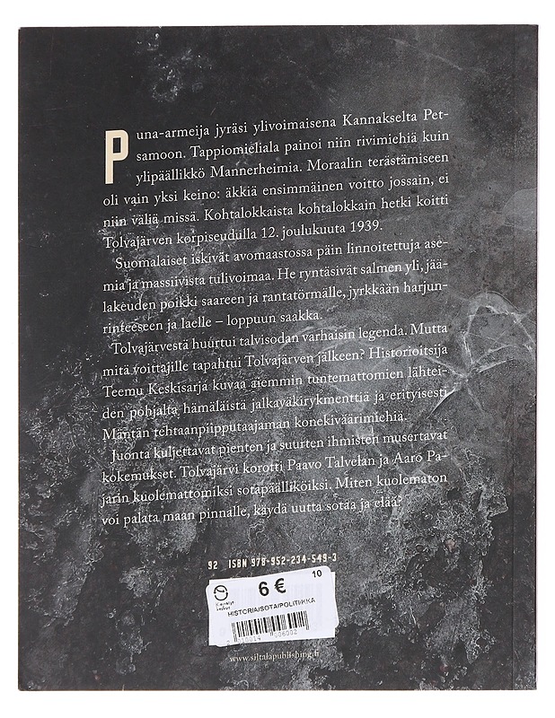 Tolvajärven jälkeen / suurtaistelun ihmisten historia - Teemu Keskisarja - Historiakirjat - 10105645820 - 1