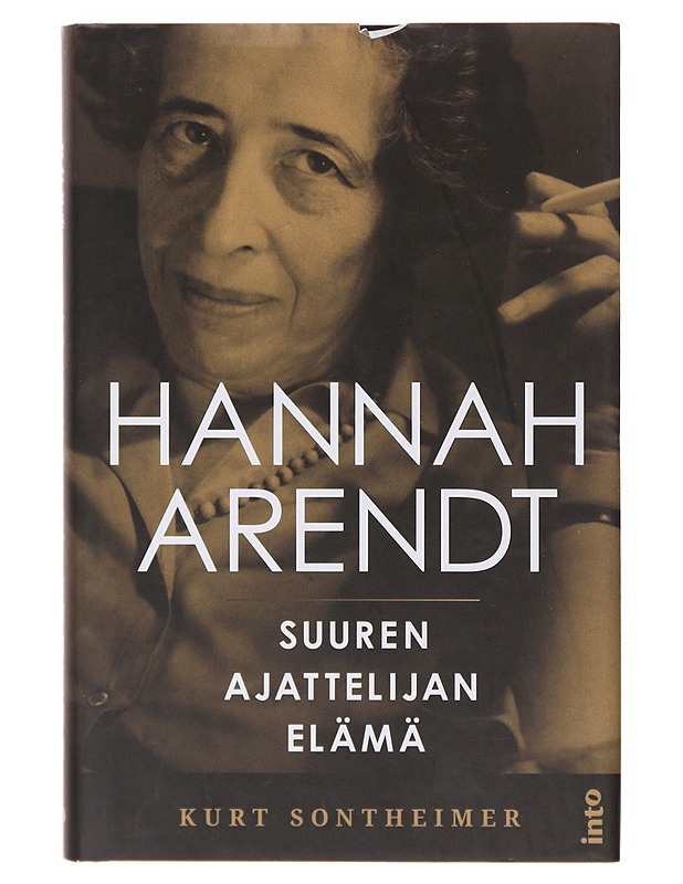 Hannah Arendt : suuren ajattelijan elämä - Sontheimer, Kurt - Elämäkerrat ja muistelmat - 10105645828 - 0