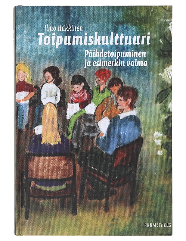 Toipumiskulttuuri - Ilmo Häkkinen - Tietokirjat ja oppaat - 10105645830 - 0