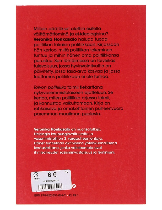 Toivon politiikka - Veronika Honkasalo - Elämäkerrat ja muistelmat - 10105645861 - 1