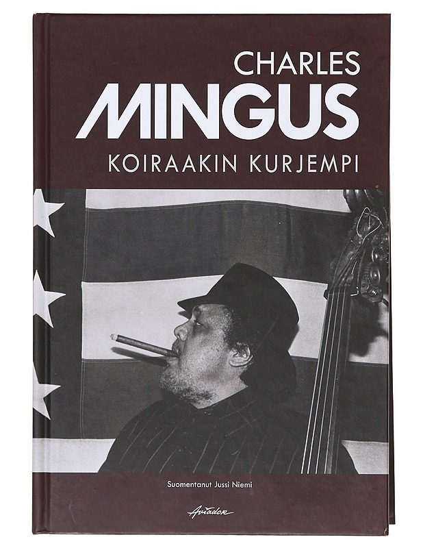 Koiraakin kurjempi - Mingus, Charles - Elämäkerrat ja muistelmat - 10105645863 - 0