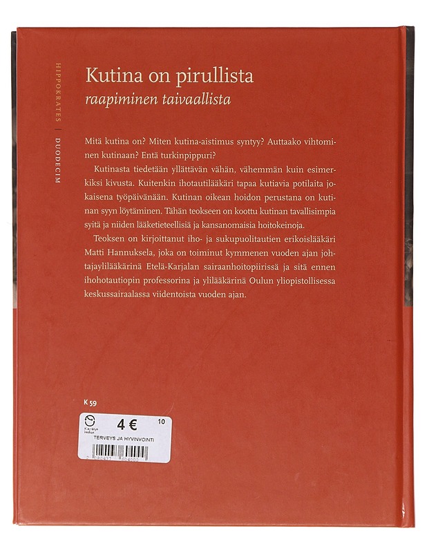 Kutina on pirullista : Kutinasta, sen syistä ja hoidoista - Matti Hannuksela - Tietokirjat ja oppaat - 10105645880 - 1