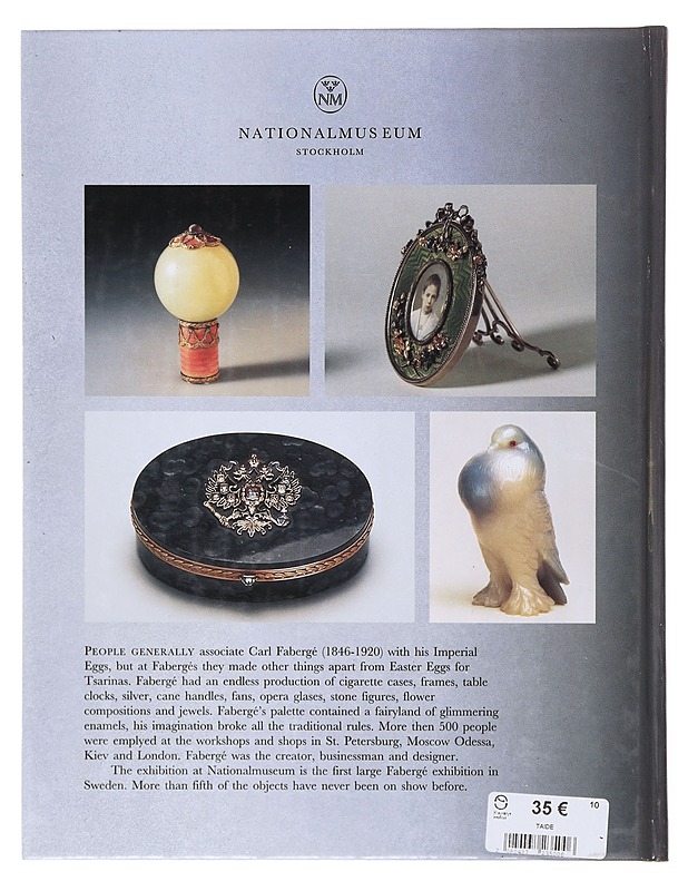 Goldsmith to the Tsar : Nationalmuseum's exhibition catalogue - Carl Fabergé - Tietokirjat ja oppaat - 10105645882 - 1