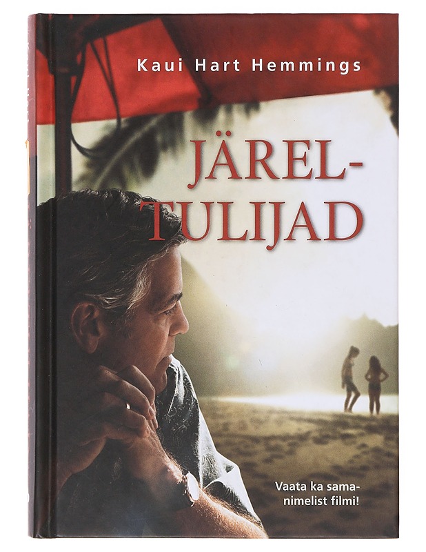 Järeltulijad - Kaui Hart Hemmings - Romaanit ja novellit - 10105645897 - 0
