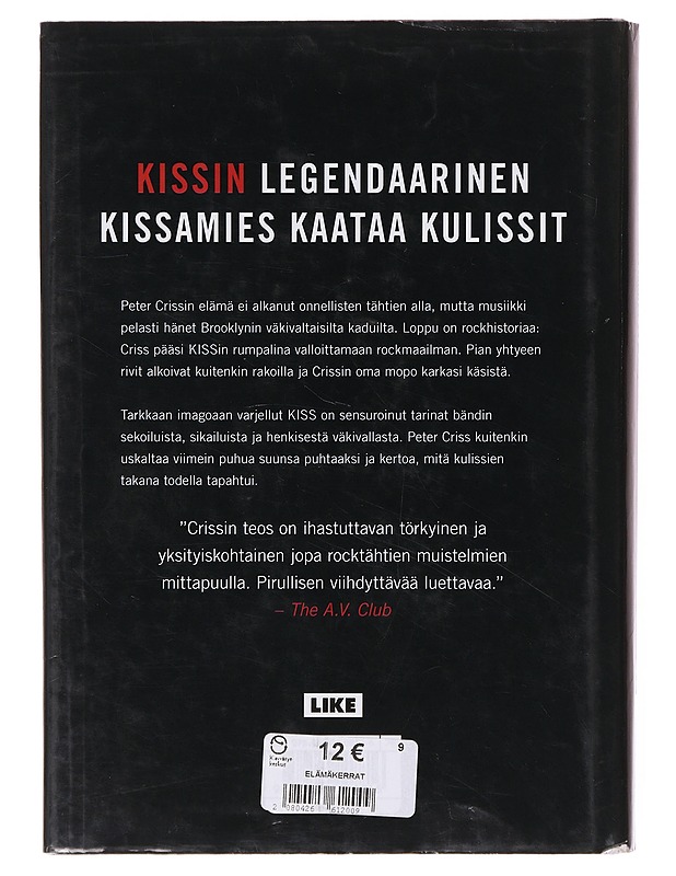 Kissin kissamiehen elämä - Criss, Peter - Elämäkerrat ja muistelmat - 10105645899 - 1