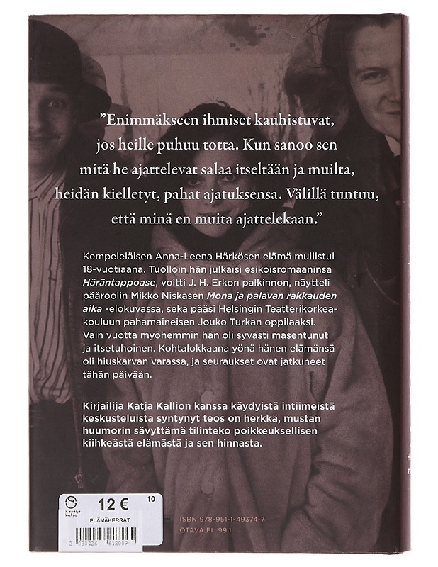 Taskupainos / Anna-Leena Härkösen elämästä - Katja Kallio - Elämäkerrat ja muistelmat - 10105645993 - 1