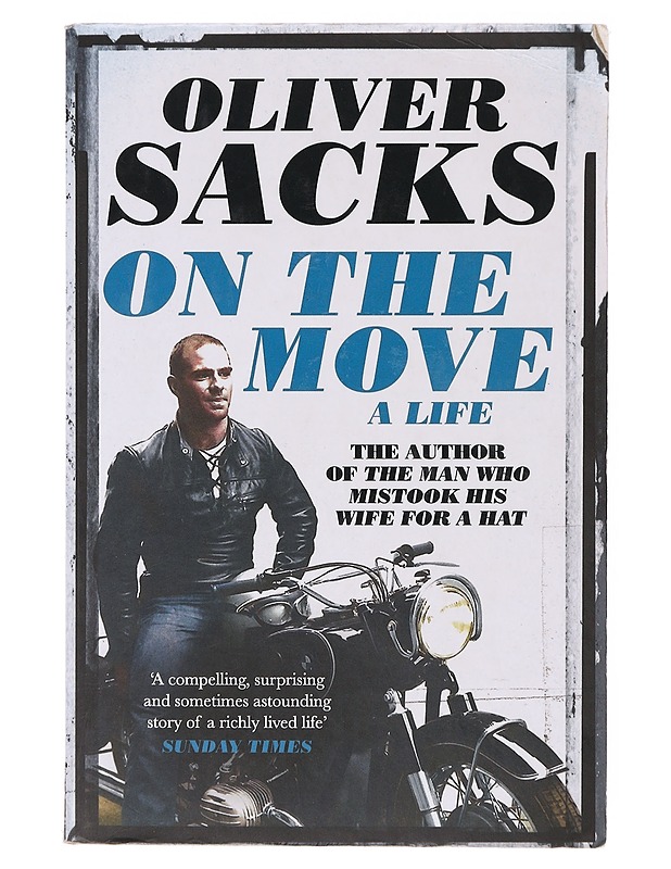 On the move : a life - Oliver Sacks - Elämäkerrat ja muistelmat - 10105646023 - 0