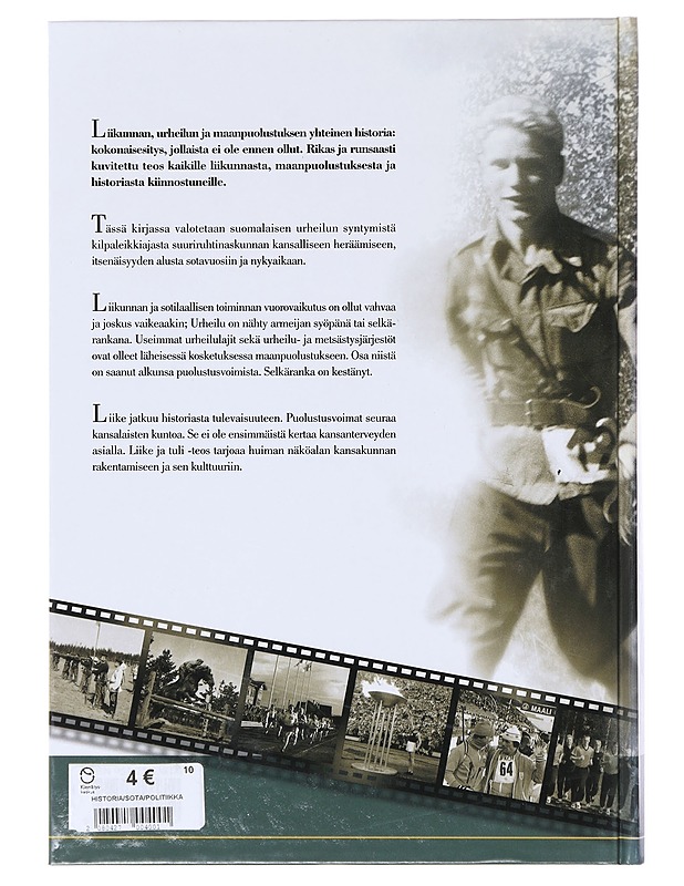 Liike ja tuli : urheilu maanpuolustuksen ja maanpuolustus urheilun tukena - Esko Lammi - Historiakirjat - 10105646028 - 1