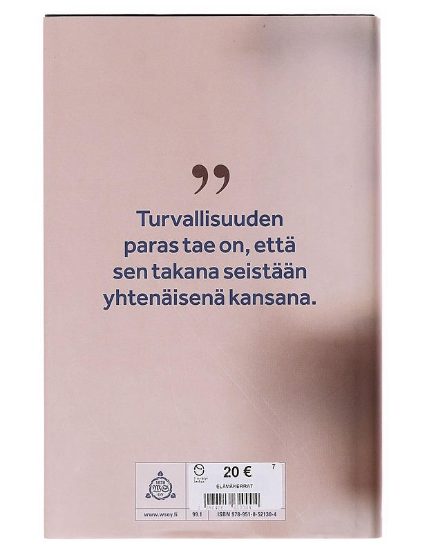 Kaikki tiet turvaan : sinnikkään Suomen suunta - Sauli Niinistö - Elämäkerrat ja muistelmat - 10105646067 - 1