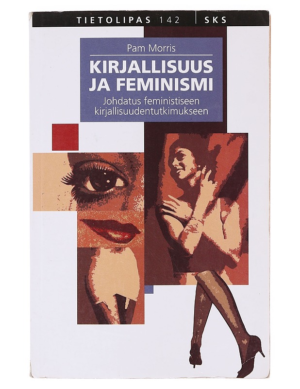 Kirjallisuus ja feminismi - Pam Morris - Tietokirjat ja oppaat - 10105646264 - 0