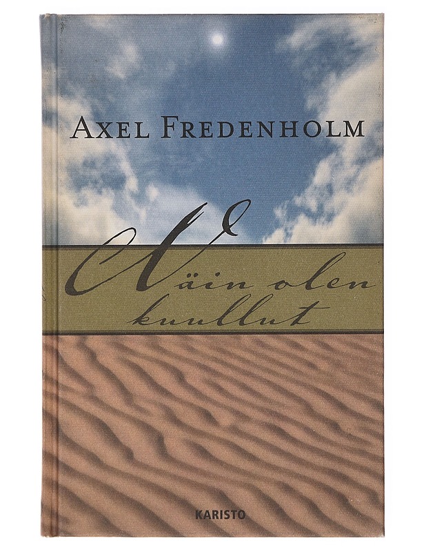 Näin olen kuullut - Fredenholm, Axel - Tietokirjat ja oppaat - 10105646284 - 0