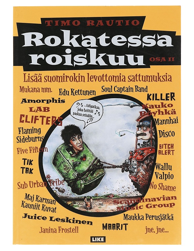 Rokatessa roiskuu / Osa II - Rautio, Timo - Elämäkerrat ja muistelmat - 10105646291 - 0