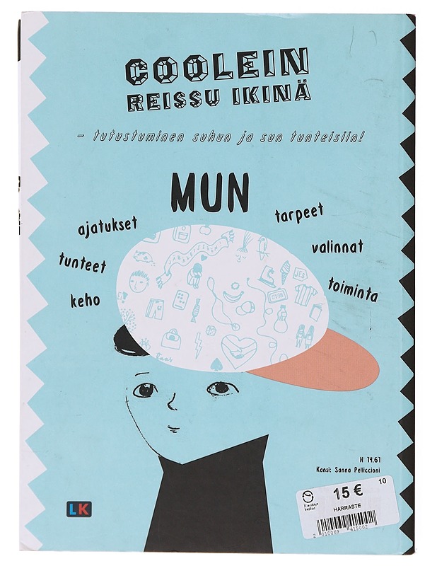Mitä sä rageet? : #tunteita sikanolosta sairaan siistiin - Jääskinen, Anne-Mari - Nuorten kirjat - 10105646307 - 1