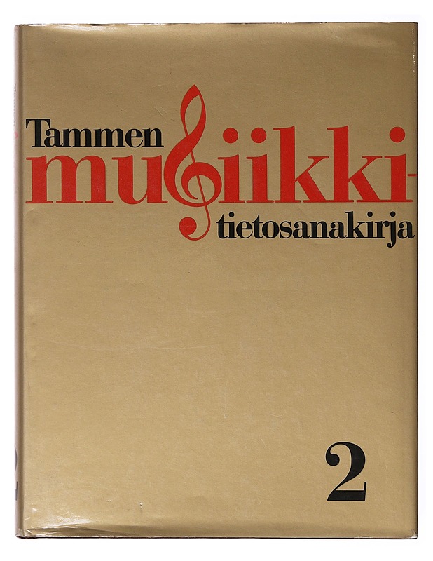 Tammen musiikkitietosanakirja 2 M-Ö -  Törnblom, Folke H. - Musiikki- ja elokuvakirjat - 10105646314 - 0