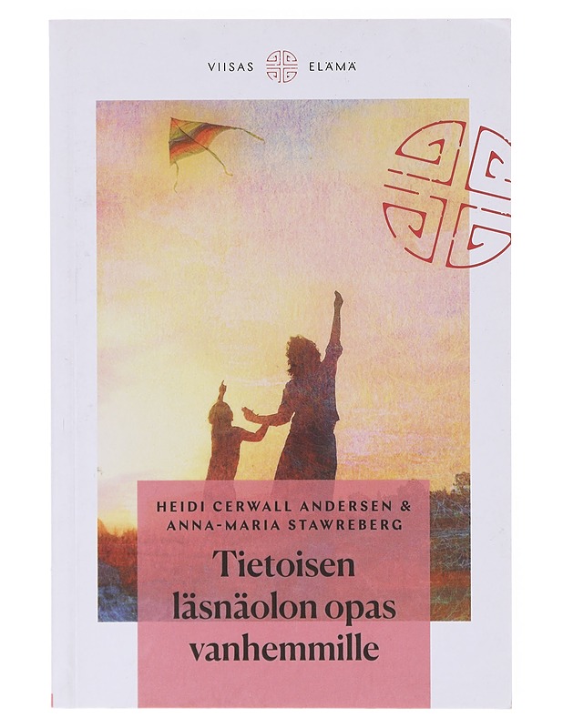 Tietoisen läsnäolon opas vanhemmille - Heidi Cerwall Andersen - Tietokirjat ja oppaat - 10105646333 - 0