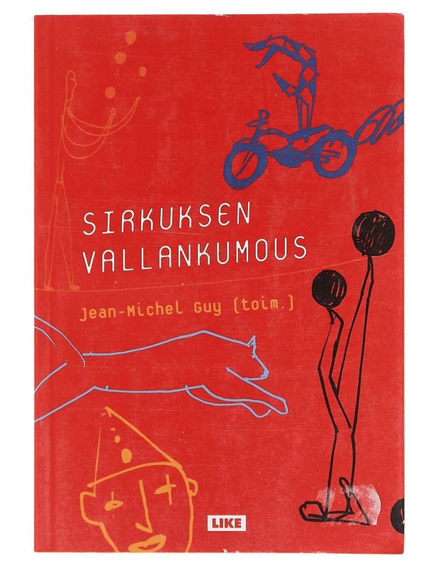Sirkuksen vallankumous - Jean-Michel Guy - Historiakirjat - 10105646342 - 0