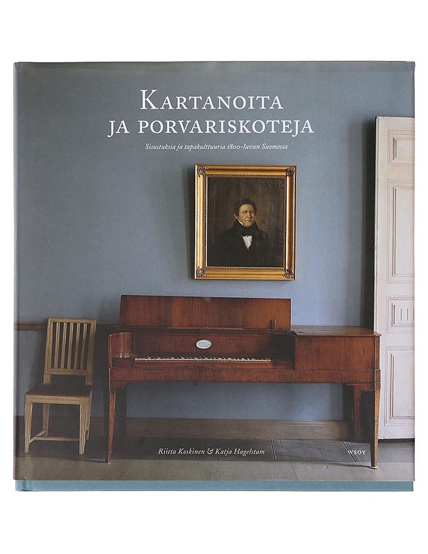 Kartanoita ja porvariskoteja - Riitta Koskinen - Kirja lahjaksi - 10105646358 - 0